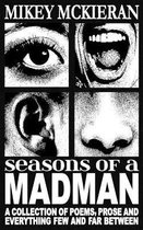 Seasons of a Madman