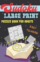 Sudoku Large Print Puzzles Book for Adults - Easy to Hard