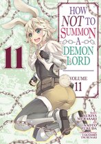 How NOT to Summon a Demon Lord (Manga) 11 - How NOT to Summon a Demon Lord (Manga) Vol. 11