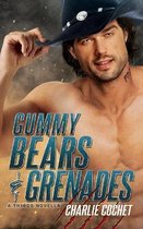 Gummy Bears & Grenades