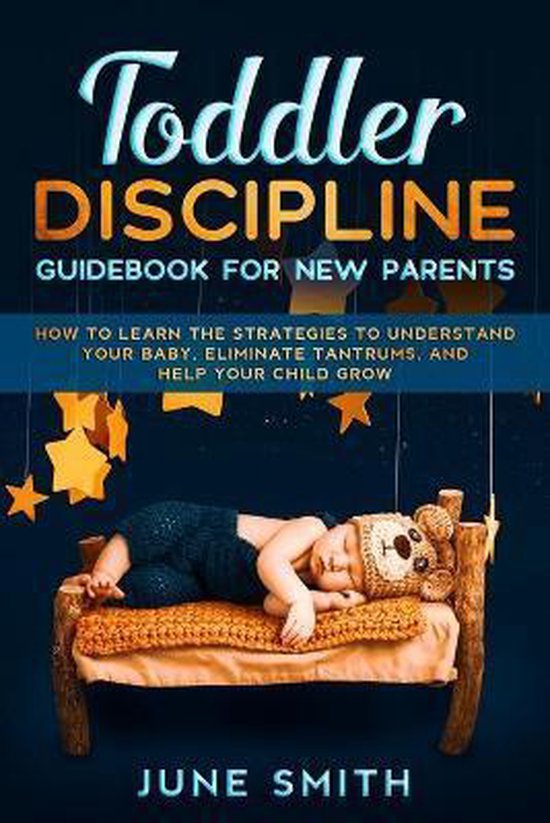 Toddler Discipline - Guidebook for New Parents - cover