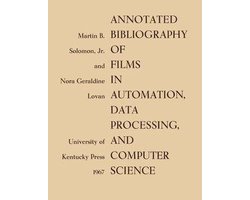 Annotated Bibliography of Films in Automation, Data Processing, and Computer Science