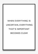 Poster Quotes - Motivatie - Wanddecoratie - WHEN EVERYTHING IS - Positiviteit - Mindset - 4 formaten - De Posterwinkel