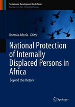 Sustainable Development Goals Series - National Protection of Internally Displaced Persons in Africa