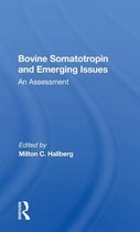 Bovine Somatotropin And Emerging Issues