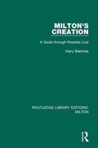 Routledge Library Editions: Milton- Milton's Creation