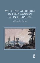 Mountain Aesthetics in Early Modern Latin Literature