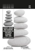 Gender and Well-Being- Agency, Gender and Economic Development in the World Economy 1850–2000