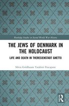 Routledge Studies in Second World War History-The Jews of Denmark in the Holocaust