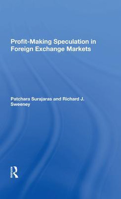 Profitmaking Speculation In Foreign Exchange Markets 9780367284428