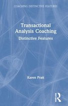 Coaching Distinctive Features- Transactional Analysis Coaching