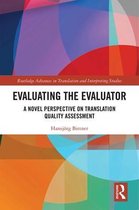 Routledge Advances in Translation and Interpreting Studies- Evaluating the Evaluator