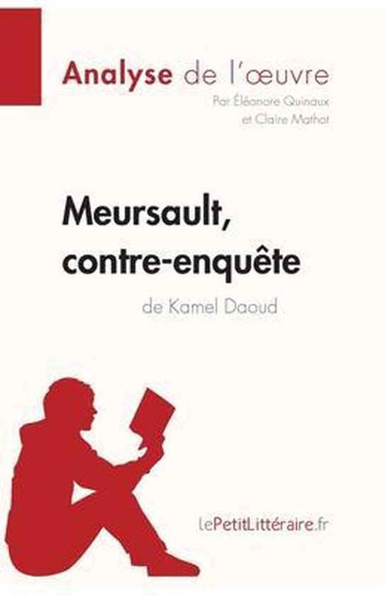Couverture de livre : "Meursault, contre-enquête" de Kamel Daoud, avec une silhouette rouge d'une personne lisant.
