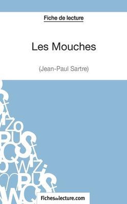 Les Mouches de JeanPaul Sartre (Fiche