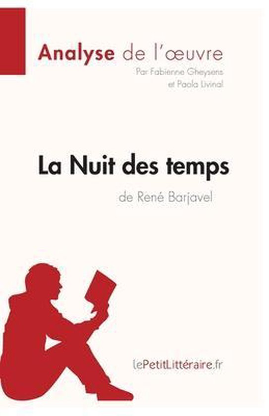 La Nuit des temps de René Barjavel (Analyse de l'oeuvre)