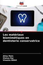 Les matériaux biomimétiques en dentisterie conservatrice