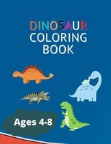 Dinosaur Coloring Book 4-8 ages: Great Gift for Boys & Girls, Ages 4-8