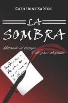 La Sombra: Matando el tiempo... Y de paso abogados