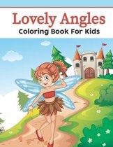 Lovely Angles Coloring Book For Kids: Beautiful Angels(angels coloring book for women)