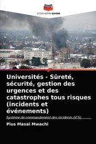 Universités - Sûreté, sécurité, gestion des urgences et des catastrophes tous risques (incidents et événements)