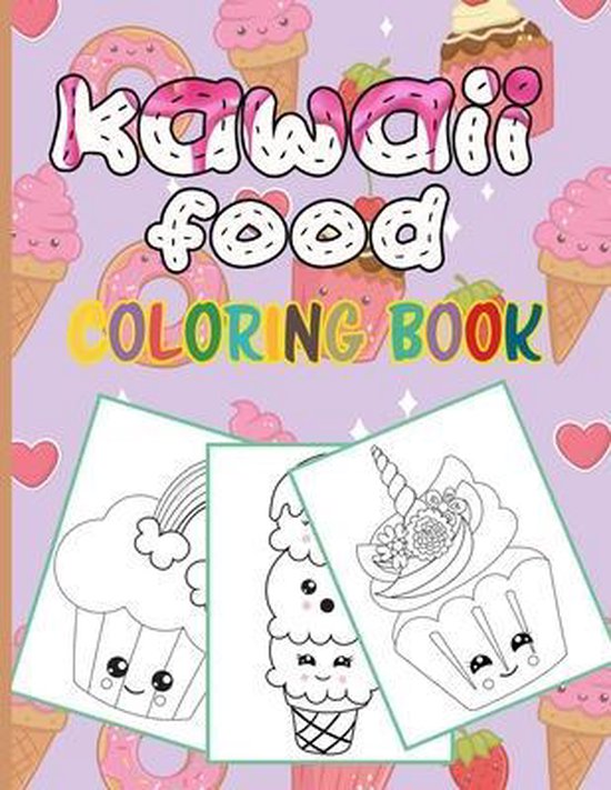 Kawaii Food Coloring Book 50 Fun and Relaxing Kawaii Colouring Pages