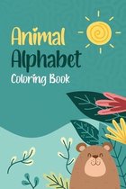 Animal Alphabet - Coloring Book: high-quality black&white alphabet coloring book for kids ages 2-4