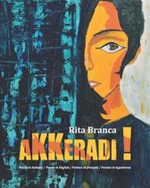 Akkeradi !: Poesie 2019-2020 in italiano in English en français in logudoresu