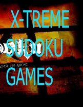 X-Treme Sudoku Games: 100 Easy to Medium Puzzles for Adults & Seniors for Gradually Improving Sudoku