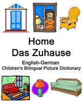 English-German Home / Das Zuhause Children's Bilingual Picture Dictionary