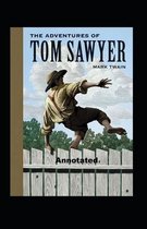 The Adventures of Tom Sawyer Annotated