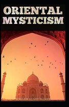 Oriental Mysticism: illustrated edition