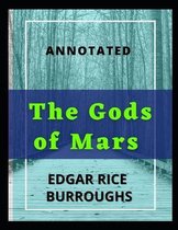 The Gods of Mars Annotated