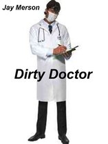 Dirty Doctor (erotica)