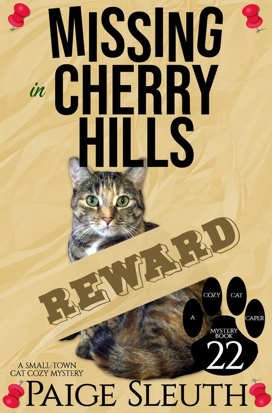 Cozy Cat Caper Mystery 22 - Missing in Cherry Hills