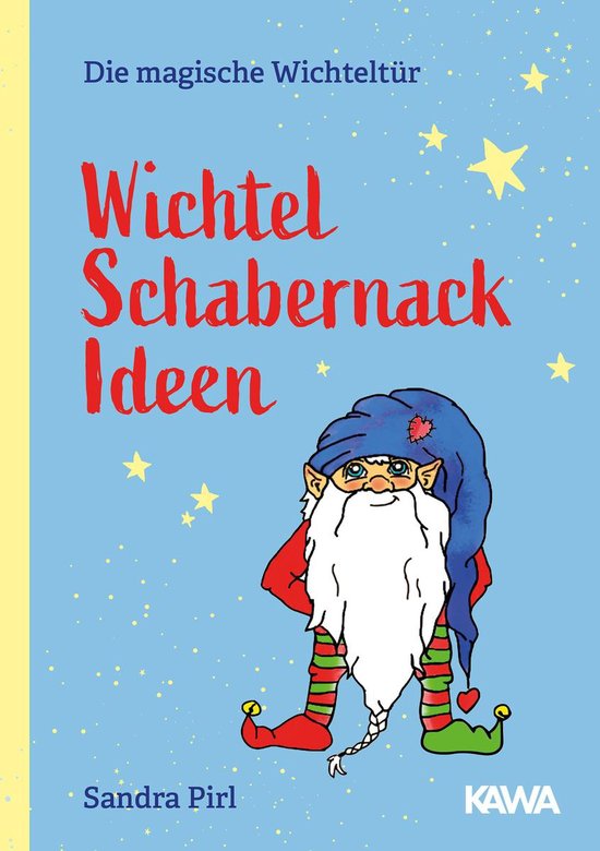 Die magische Wichteltür 1 - Wichtel Schabernack Ideen - cover