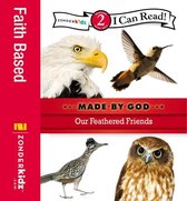 I Can Read! / Made By God 2 - Our Feathered Friends