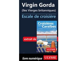 Escale à - Virgin Gorda - Iles Vierges britanniques - Escale de croisière