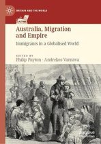 Britain and the World- Australia, Migration and Empire