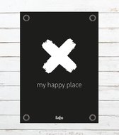 Tuinposter - My happy place -- poster zwart industrieel wit met tekst / quote -- Liefss tuinposter van pvc