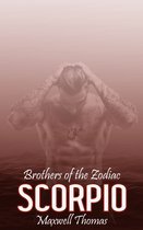 Brothers of the Zodiac: Scorpio