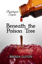 Beneath The Poison Tree
