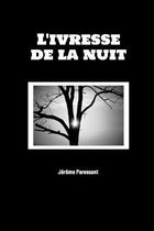L'Ivresse de la Nuit