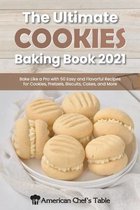 The Ultimate Cookies Baking Book 2021