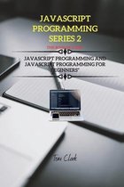 JavaScript Programming Series 2: This Book Includes