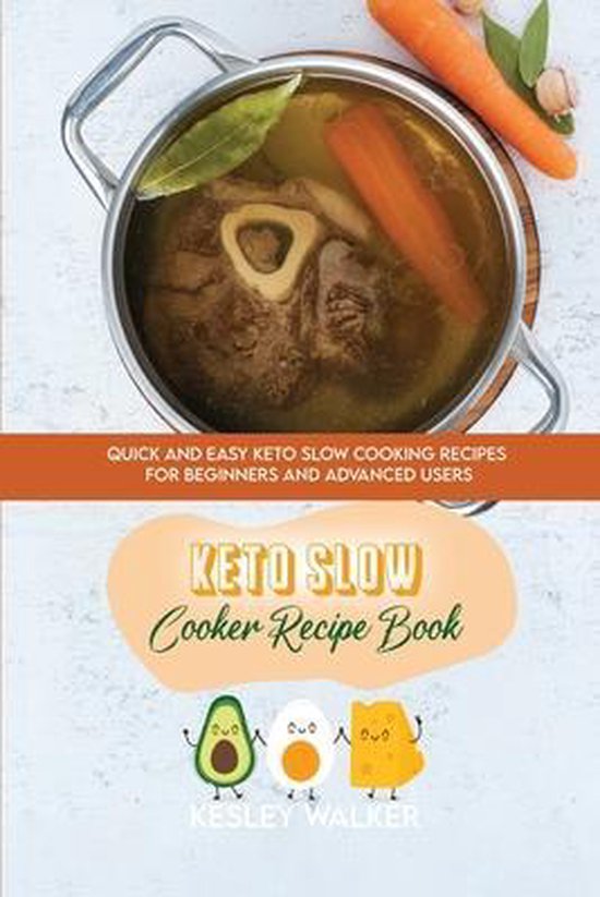Keto Slow Cooker Recipe Book, Kesley Walker 9781801891011 Boeken