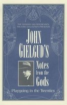 John Gielgud's Notes from the Gods