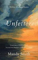 Unfettered – Imagining a Childlike Faith beyond the Baggage of Western Culture