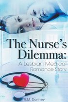 The Nurse's Dilemma