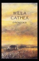 O Pioneers! Illustrated