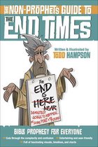 The Non-Prophet's Guide (TM) to the End Times